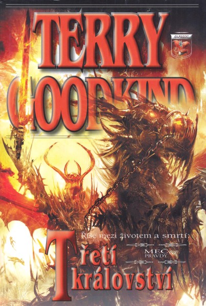 Goodkind, Terry: TŘETÍ KRÁLOVSTVÍ