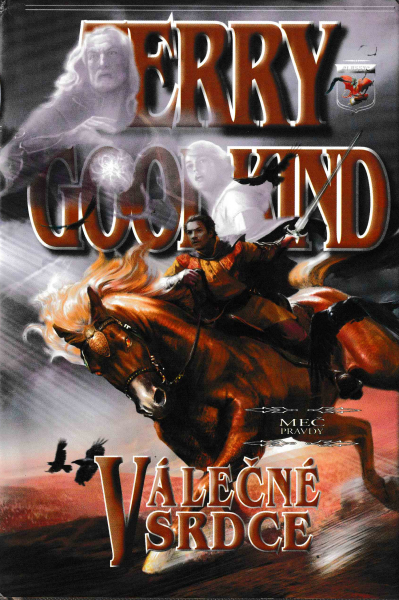 Goodkind, Terry: VÁLEČNÉ SRDCE