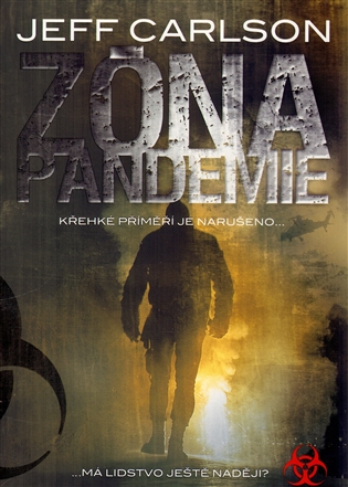 Carlson, Jeff: ZÓNA PANDEMIE