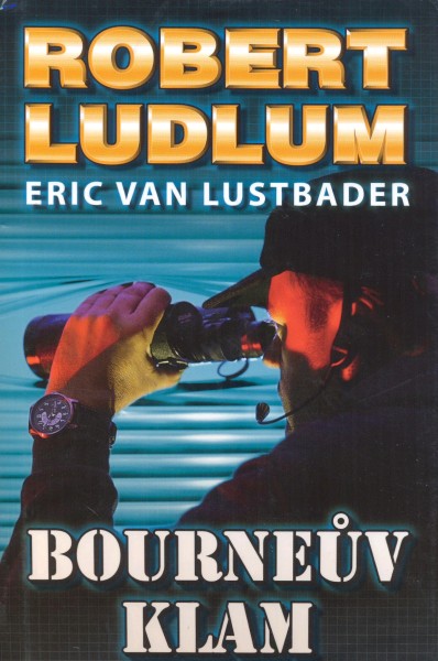Ludlum, Robert: BOURNEŮV KLAM