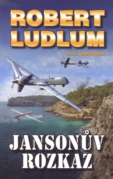 Ludlum, Robert: JANSONŮV ROZKAZ