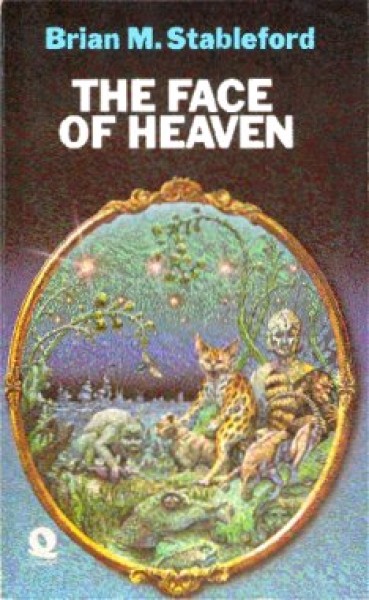 Stableford, Brian: THE FACE OF HEAVEN