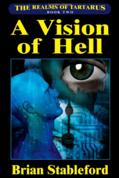 Stableford, Brian: A VISION OF HELL