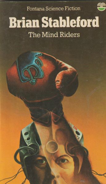 Stableford, Brian: THE MIND RIDERS
