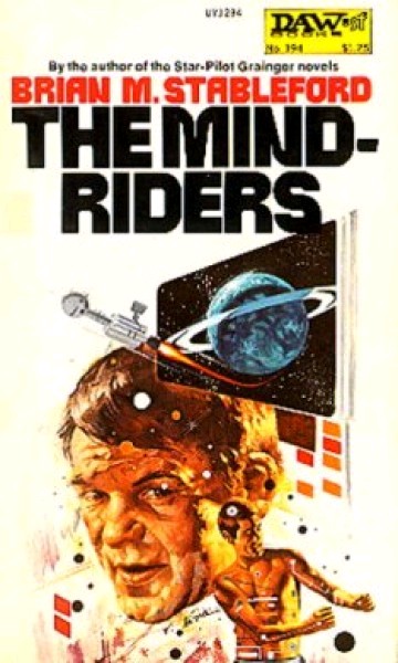 Stableford, Brian: THE MIND RIDERS