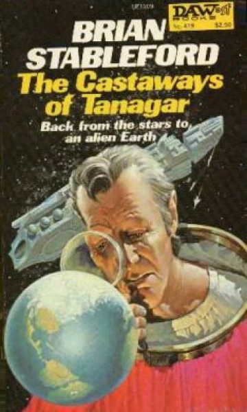 Stableford, Brian: THE CASTAWAYS OF TANAGAR