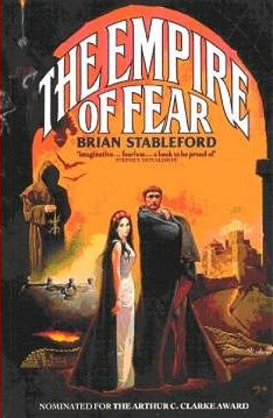 Stableford, Brian: THE EMPIRE OF FEAR