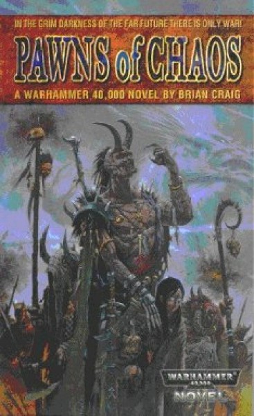 Craig, Brian: PAWNS OF CHAOS