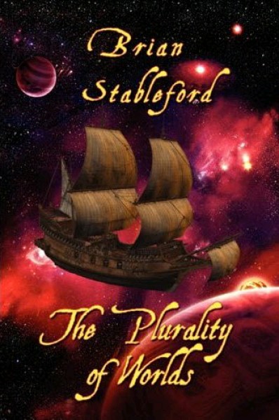 Stableford, Brian: THE PLURALITY OF WORLDS