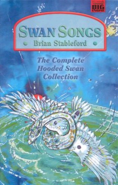 Stableford, Brian: SWAN SONGS