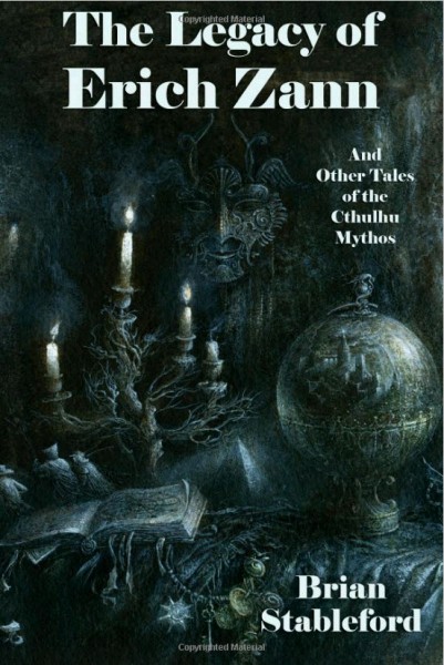 Stableford, Brian: THE LEGACY OF ERICH ZANN