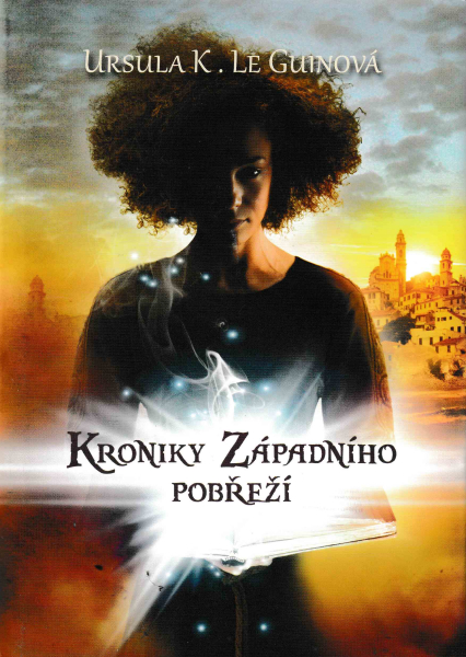 LeGuin, Ursula: KRONIKY ZÁPADNÍHO POBŘEŽÍ