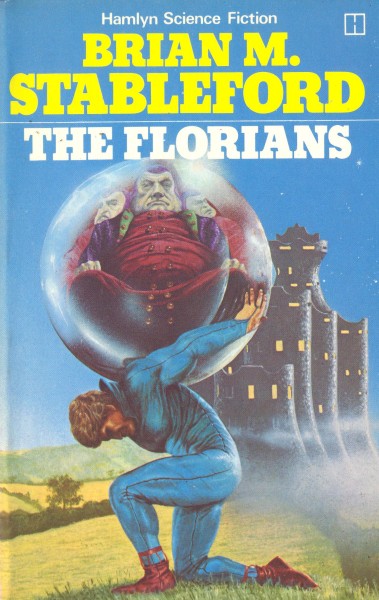 Stableford, Brian: THE FLORIANS