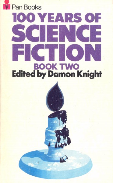 anthology: 100 YEARS OF SCIENCE FICTION, book two