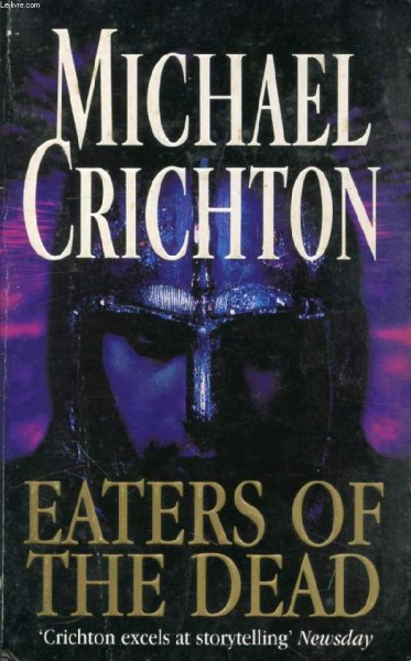 Crichton, Michael: EATERS OF THE DEAD