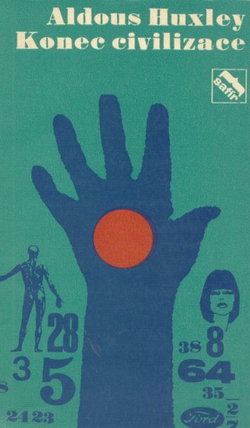Huxley, Aldous: KONEC CIVILIZACE