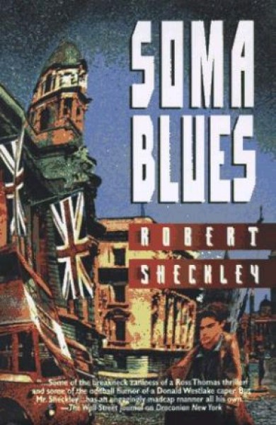 Sheckley, Robert: SOMA BLUES