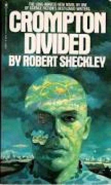 Sheckley, Robert: CROMPTON DIVIDED