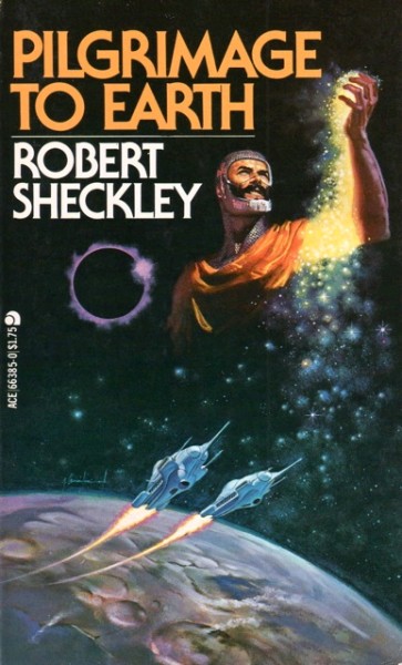 Sheckley, Robert: PILGRIMAGE TO EARTH