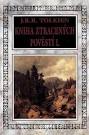 Tolkien, J.R.R.: KNIHA ZTRACENÝCH POVĚSTÍ I.