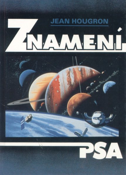 Hougron, Jean: ZNAMENÍ PSA