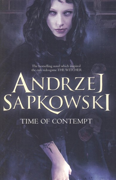 Sapkowski, Andrzej: TIME OF CONTEMPT!