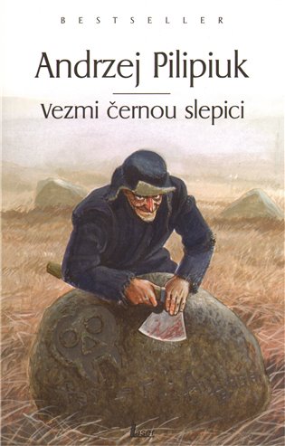 Pilipiuk, Andrzej: VEZMI ČERNOU SLEPICI