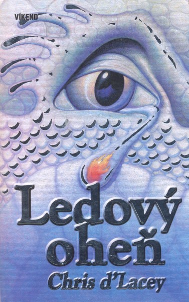 d´Lacey, Ch.: LEDOVÝ OHEŇ
