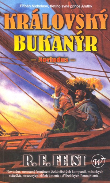 Feist, Raymond E.: KRÁLOVSKÝ BUKANÝR - NOVINDUS