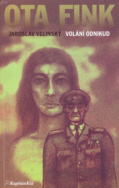 Velinský, Jaroslav: VOLÁNÍ ODNIKUD