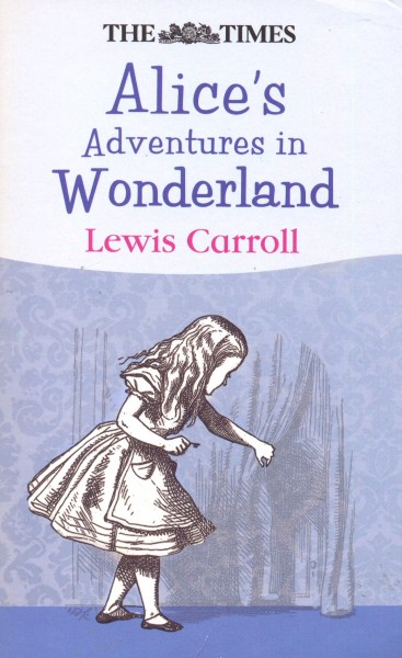 Carroll, Lewis: ALICE´S ADVENTURES IN WONDERLAND
