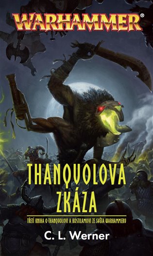 Werner, C.L.: THANQUOLOVA ZKÁZA