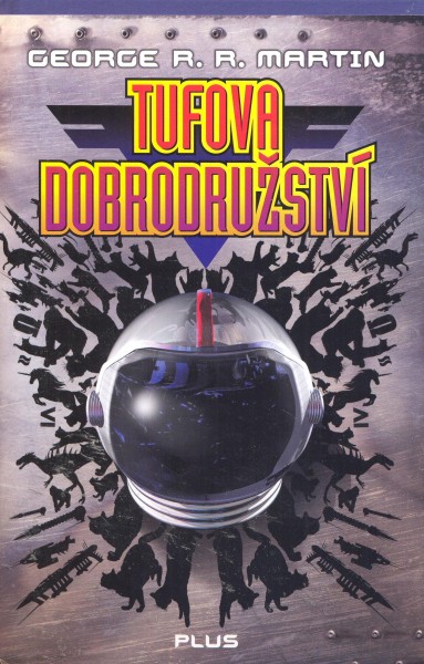 Martin, G.R.R.: TUFOVA DOBRODRUŽSTVÍ