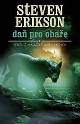 Erikson, Steven: DAŇ PRO OHAŘE