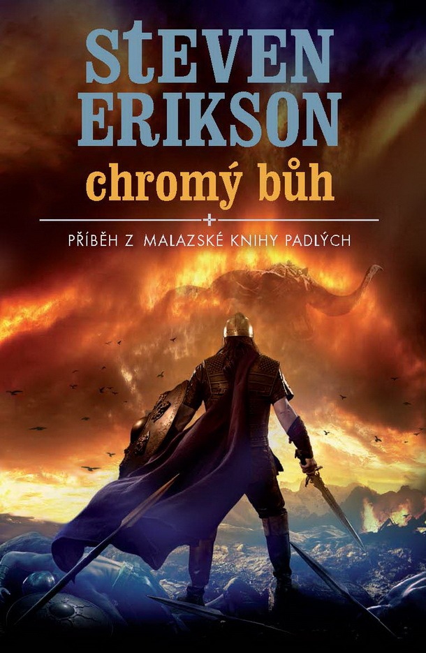 Erikson, Steven: CHROMÝ BŮH