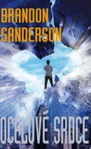 Sanderson, Brandon: OCELOVÉ SRDCE