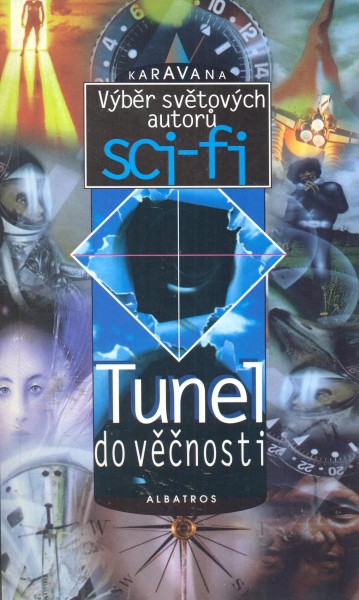 antologie: TUNEL DO VĚČNOSTI
