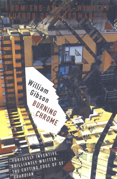 Gibson, William: BURNING CHROME