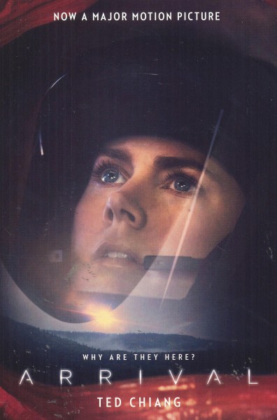 Chiang, Ted: ARRIVAL