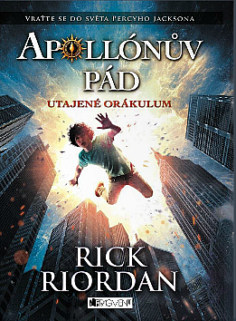 Riordan, Rick: UTAJENÉ ORÁKULUM