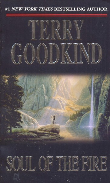 Goodkind, Terry: SOUL OF THE FIRE