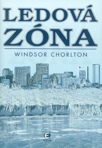 Chorlton, Windsor: LEDOVÁ ZÓNA