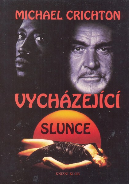 Crichton, Michael: VYCHÁZEJÍCÍ SLUNCE