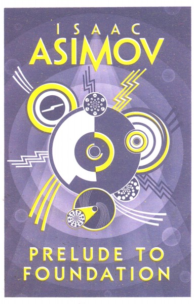 Asimov, Isaac: PRELUDE TO FOUNDATION