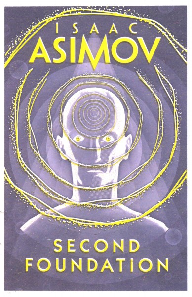 Asimov, Isaac: SECOND FOUNDATION