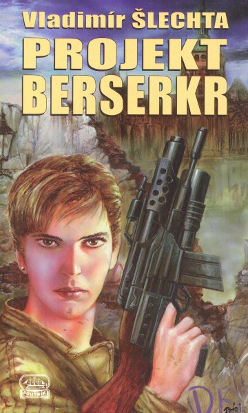 Šlechta, Vladimír: PROJEKT BERSERKR