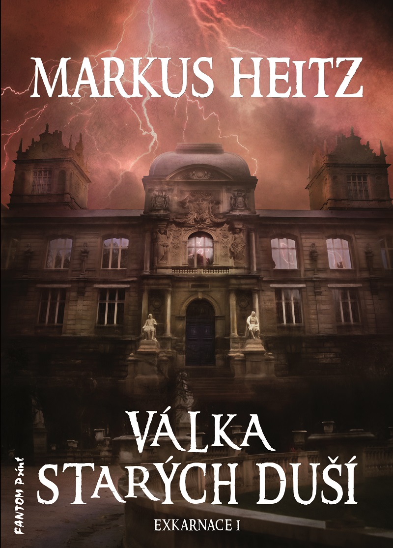 Heitz, Markus: VÁLKA STARÝCH DUŠÍ