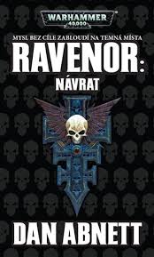 Abnett, Dan: RAVENOR - NÁVRAT