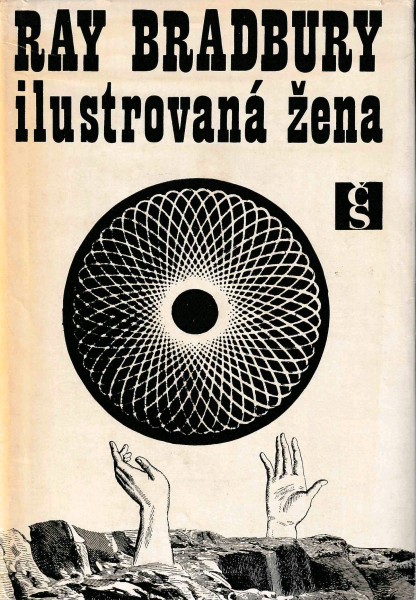 Bradbury, Ray: ILUSTROVANÁ ŽENA