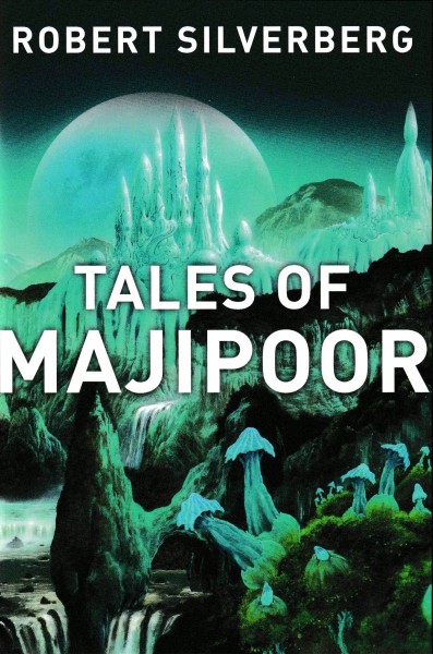 Silverberg, Robert: TALES OF MAJIPOOR